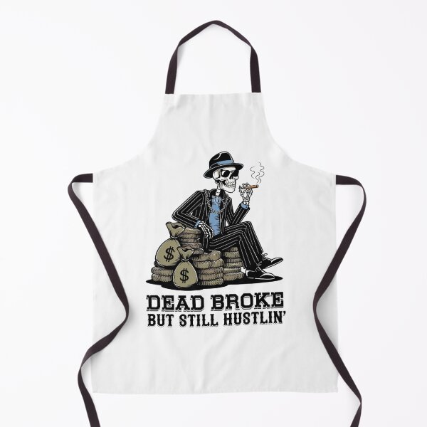 Item preview, Dead Broke, But Still Hustlin' - Wealthy Skeleton Art designed and sold by OldSchoolRetro.