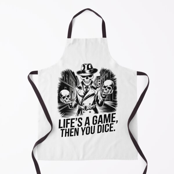 Item preview, Life’s a Game, Then You Dice - Gothic Skeleton Dice Art designed and sold by OldSchoolRetro.