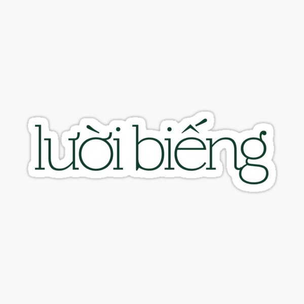 Item preview, Lười Biếng (Lazy) Vietnamese Mood T-Shirt (dark green text) designed and sold by 2ndGenDesigns.