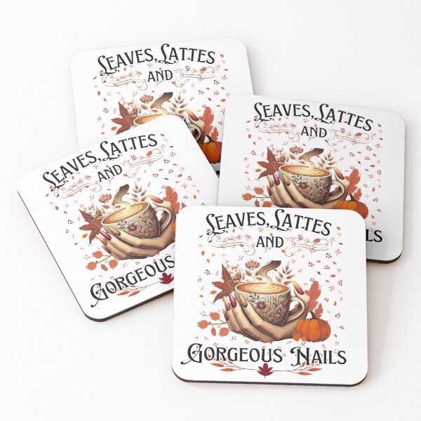 Item preview, leaves lattes and gorgeous nails beauty, for parties and beautiful look girl ,girlfriend gift,saying and quotes,about aesthetic,beautiful nails for autumn,coffee and lattes lovers designed and sold by ANTHAR.