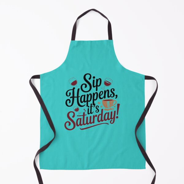 Item preview, sip happens it's happy saturday designed and sold by bukajart.