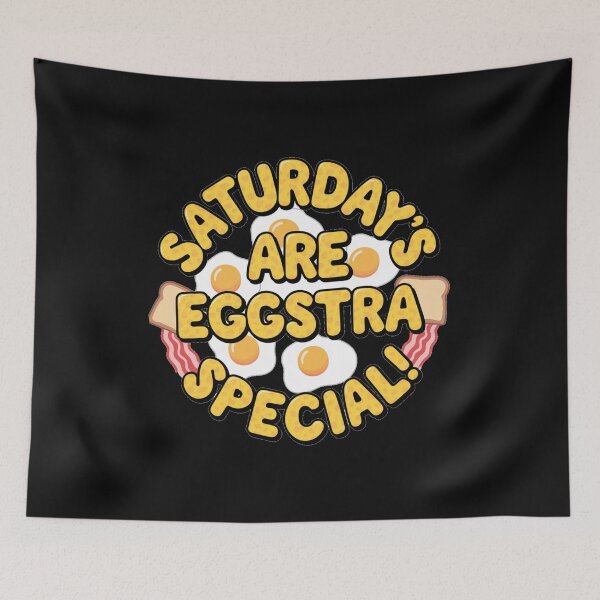 Item preview, saturday's are eggstra special happy saturday  designed and sold by bukajart.