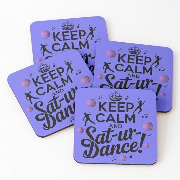 Item preview, keep calm and sat-ur dance happy saturday designed and sold by bukajart.