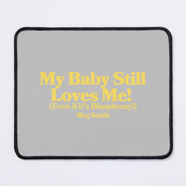 Item preview, My Baby Still Loves Me Meg Smith designed and sold by Morton Designs.