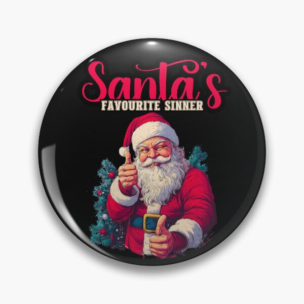 Item preview, Santa's Favourite Sinner – Naughty Christmas Cheer designed and sold by DominEdge.