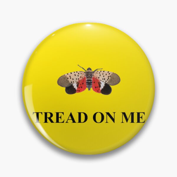 Item preview, Tread on me spotted lanternfly funny  designed and sold by crabfriedrice.