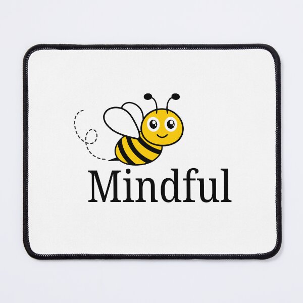 Item preview, Bee Mindful designed and sold by BroShop001.
