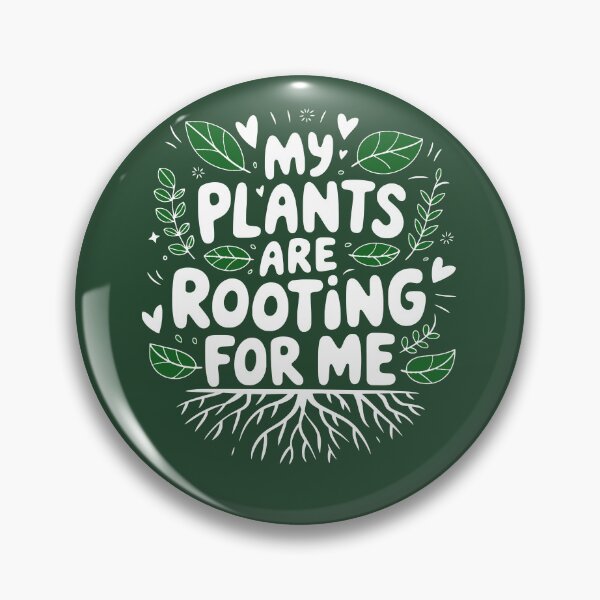 Item preview, My plants are rooting for me designed and sold by ArtemeliaDesign.