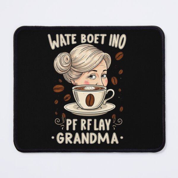 Item preview, WATE BOET INO PF RF LAY GRANDMA_Black designed and sold by oceanisea.