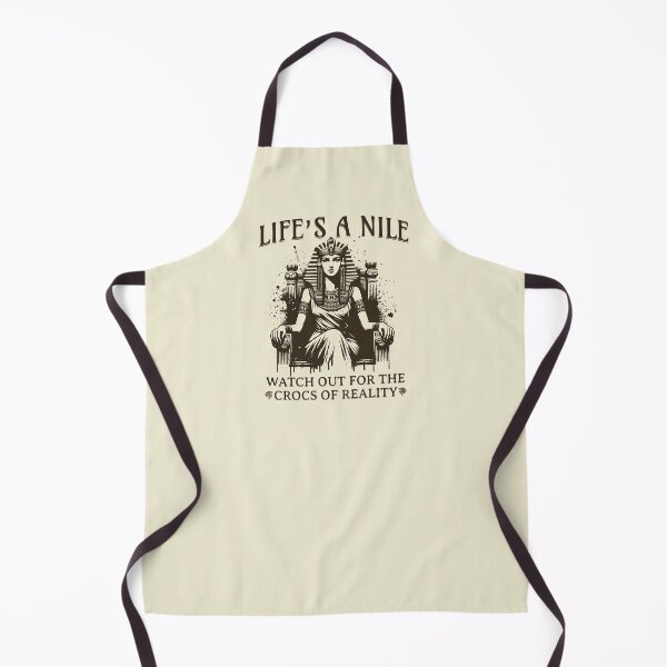 Item preview, Life's a Nile, Watch Out for the Crocs of Reality" Cleopatra-Themed Quote designed and sold by Place-Heritages.