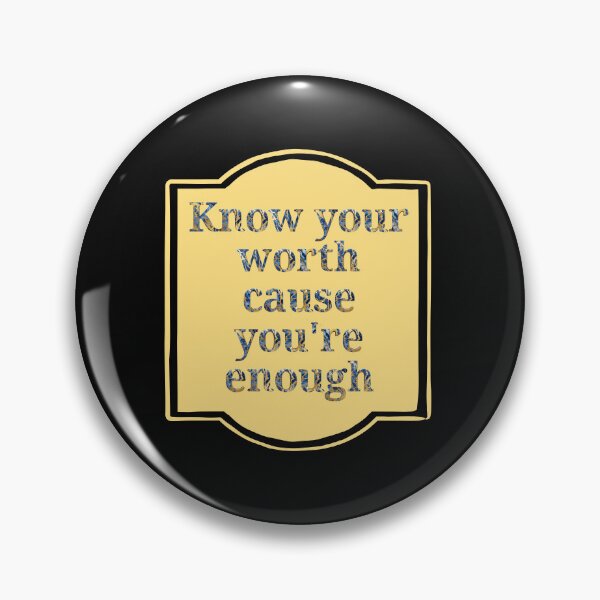 Item preview, Know your worth cause you're enough designed and sold by M-ArtStudio.