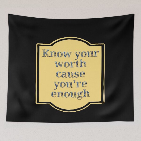 Item preview, Know your worth cause you're enough designed and sold by M-ArtStudio.