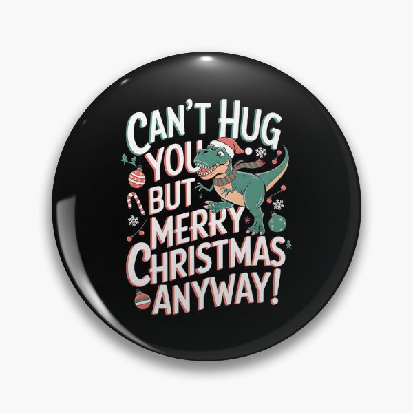 Item preview, Can’t Hug You, But Merry Christmas Anyway! Dinosaur Christmas Pun designed and sold by DomTeesHaven.
