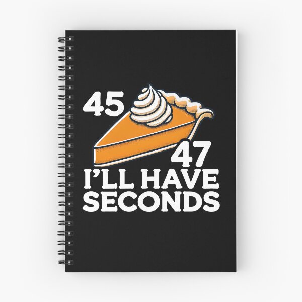 Item preview, Trump I'll Have Seconds 45 47 Pumpkin Pie Thanksgiving Fun  designed and sold by DrawHandArt.