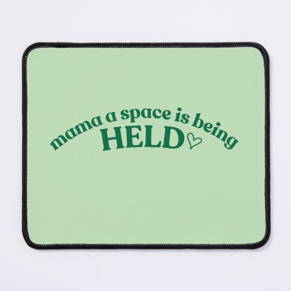 Item preview, Mama a space is being held wicked holding space  designed and sold by Shopthestan.