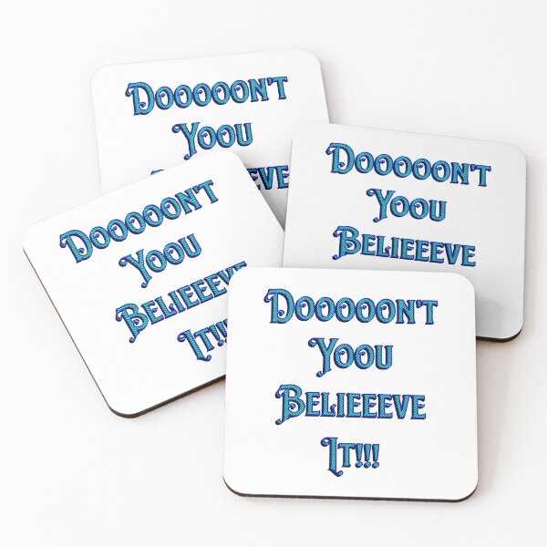 Item preview, Don't You Believe It!! designed and sold by S4G Tees.