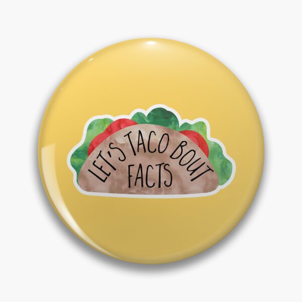 Item preview, Let’s Taco Bout Facts – Funny Taco Pun Design designed and sold by hitechmom.