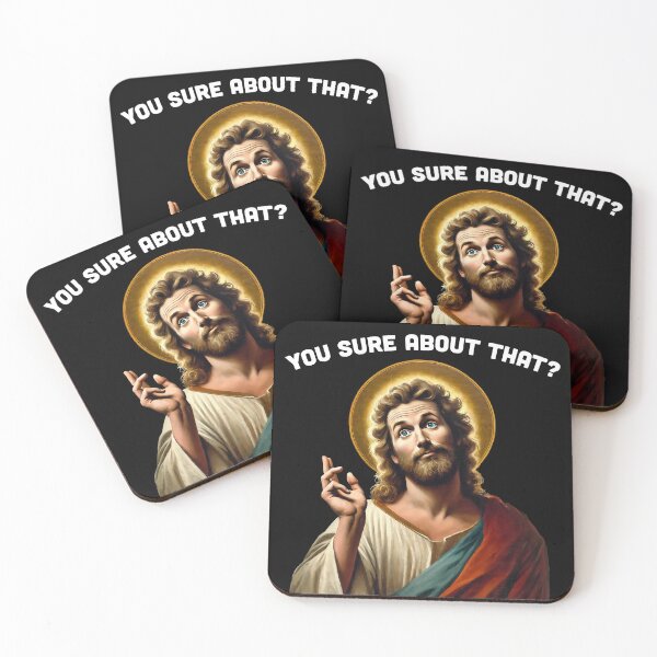 Item preview, You Sure About That - Funny Jesus Meme designed and sold by Victor Shadehorn.