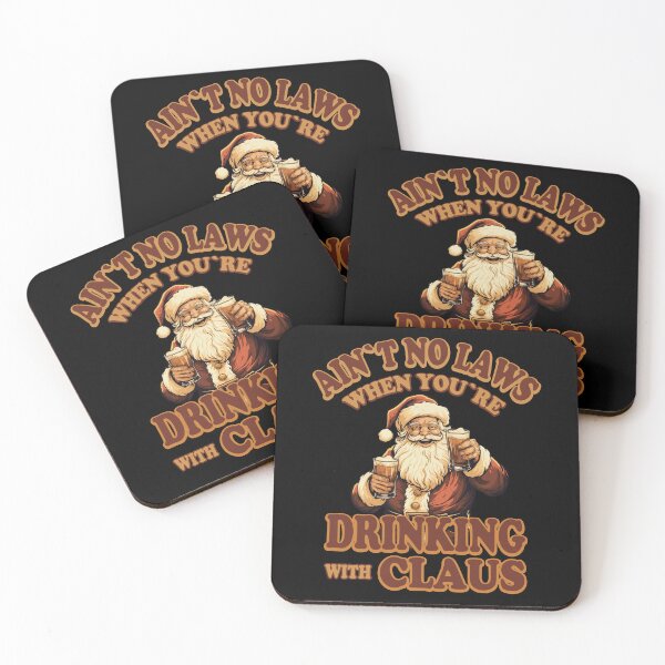 Item preview, Ain't No Laws When You're Drinking With Claus designed and sold by Ryan Jay Cruz.