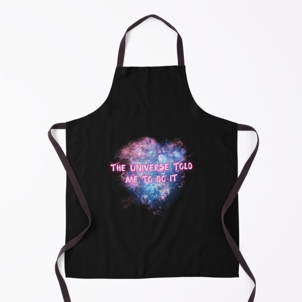 Item preview, The Universe told me to do it designed and sold by SunSetSunRise64.