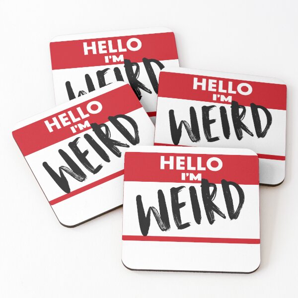 Item preview, Hello I'm WEIRD Nametag designed and sold by Shrouded Unraveled.