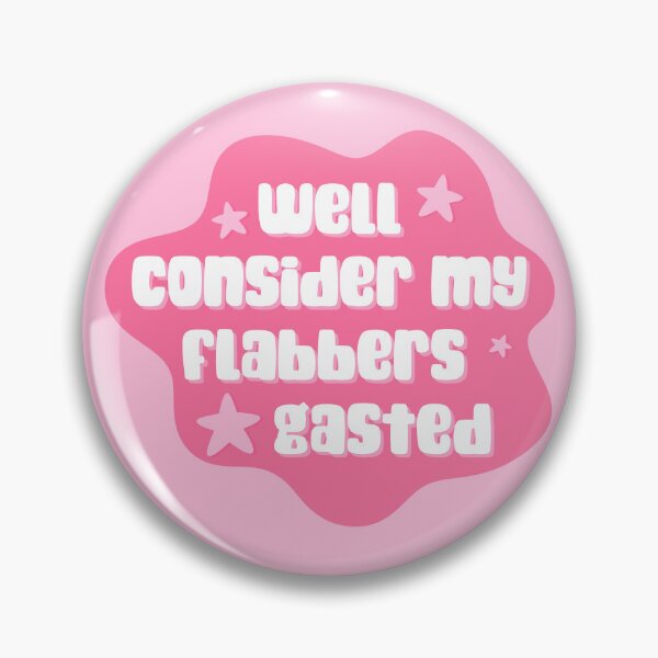 Item preview, Well consider my flabbers gasted designed and sold by SpunkyMango.