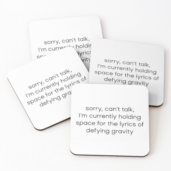 Item preview, Holding Space for the Lyrics of Defying Gravity designed and sold by addyluvzpizza.