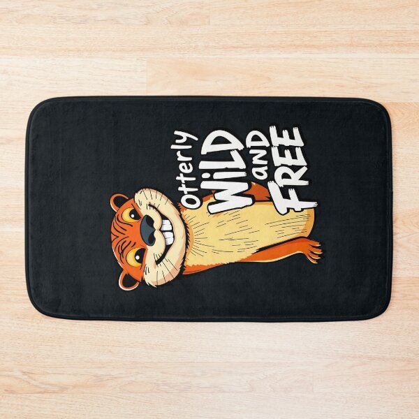 Item preview, Otterly Wild And Free Cute Otter Quote designed and sold by TheArtOfPat.