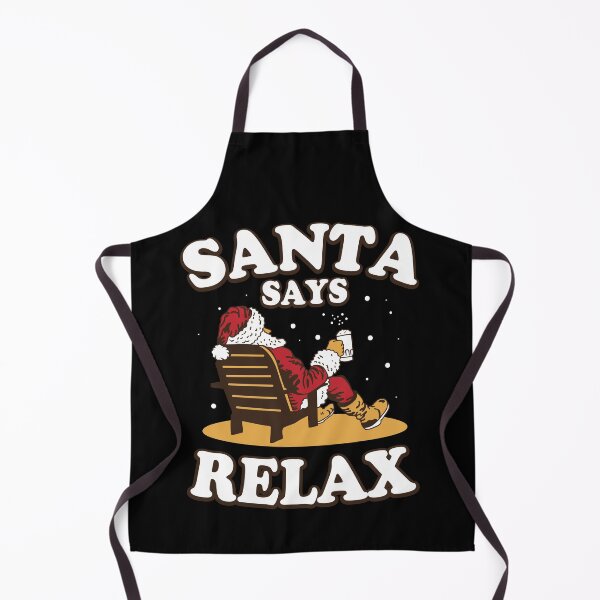 Item preview, Santa Says Relax designed and sold by Ryan Jay Cruz.