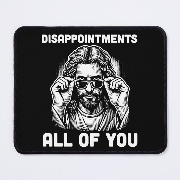 Item preview, Disappointments All of You Jesus Meme designed and sold by Victor Shadehorn.