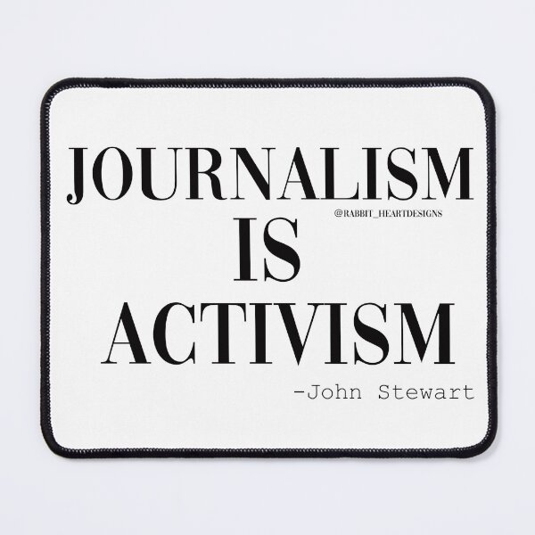 Item preview, Journalism is Activism designed and sold by RabbitHeartArt.