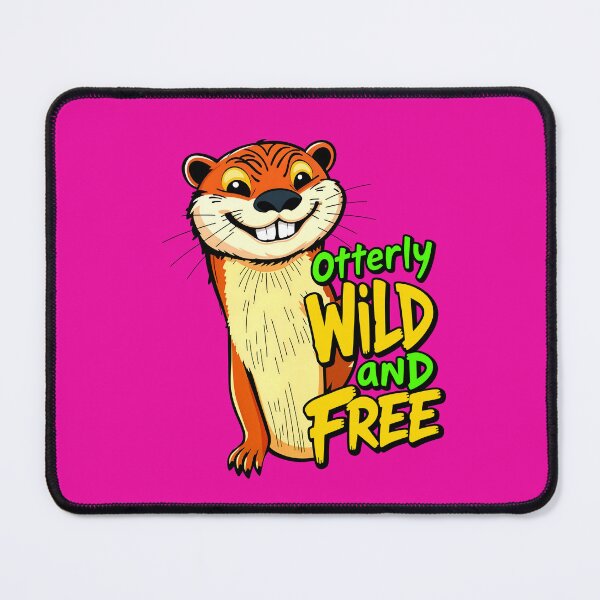 Item preview, Otterly Wild And Free Cute Otter Quote designed and sold by TheArtOfPat.