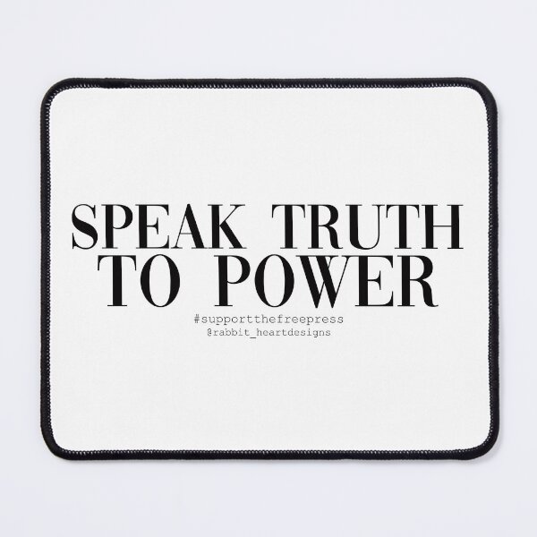 Item preview, Speak Truth to Power designed and sold by RabbitHeartArt.