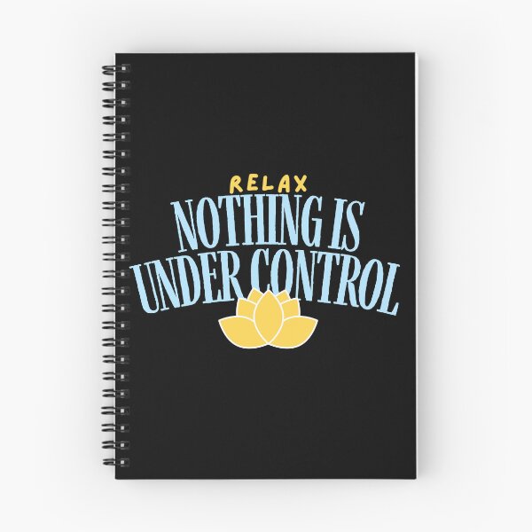 Item preview, Relax Nothing Is Under Control Funny Cat designed and sold by dudelinart.