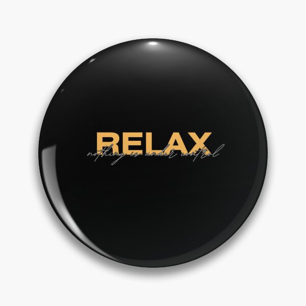 Item preview, Relax Nothing Is Under Control Funny Cat designed and sold by dudelinart.