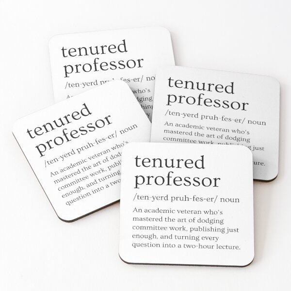 Item preview, Funny Tenured Professor Definition | Tenure Gift | Tenured Professor Gift | Professor Promotion Gift designed and sold by jadedscientist.
