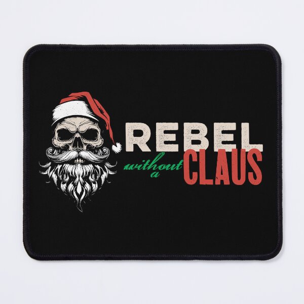 Item preview, Rebel without a Claus designed and sold by Awake Productions.