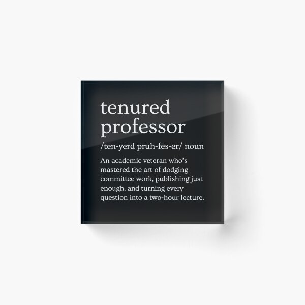 Item preview, Funny Tenured Professor Definition | Tenure Gift | Professor Promotion Gift | Tenured Professor Gift designed and sold by jadedscientist.