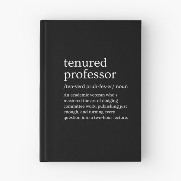 Item preview, Funny Tenured Professor Definition | Tenure Gift | Professor Promotion Gift | Tenured Professor Gift designed and sold by jadedscientist.
