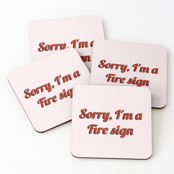 Item preview, Sorry, I’m a fire sign  designed and sold by Reets_Redbubble.