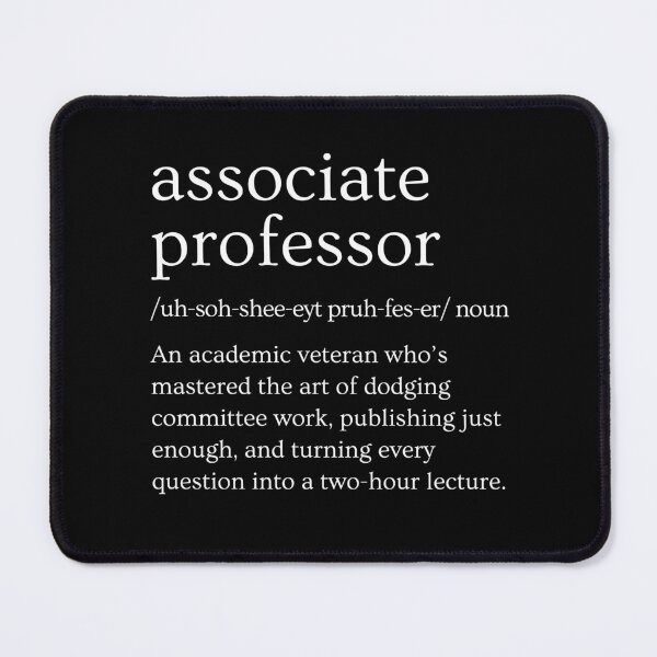 Item preview, Funny Associate Professor Definition | Professor Tenure Gift | Professor Promotion Gift | Tenured Professor Gift designed and sold by jadedscientist.