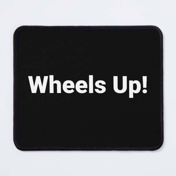 Item preview, Wheels Up! designed and sold by Text-based T-Shirts and Gifts.