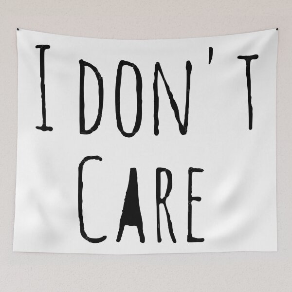 Item preview, I do not care designed and sold by toni87.