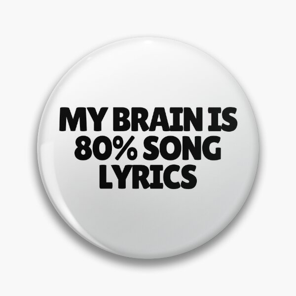 Item preview, My Brain Is 80% Song Lyrics  designed and sold by CharmStudio.