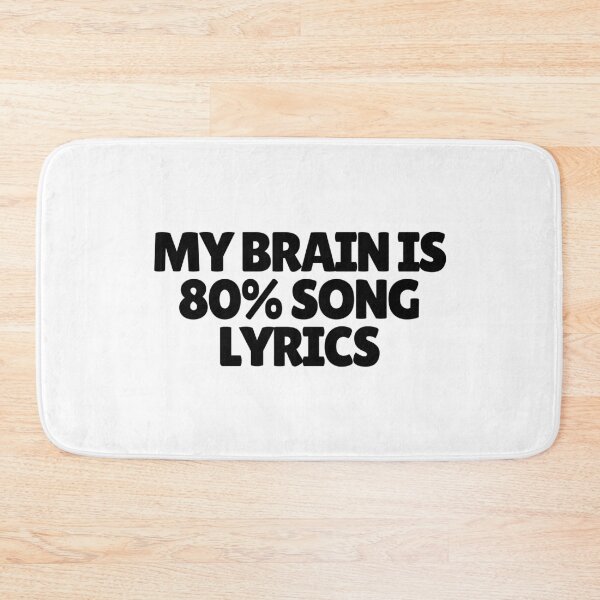 Item preview, My Brain Is 80% Song Lyrics  designed and sold by CharmStudio.