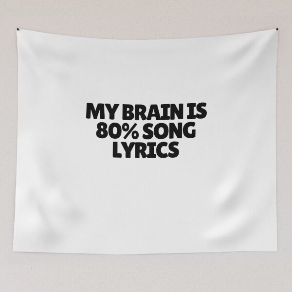 Item preview, My Brain Is 80% Song Lyrics  designed and sold by CharmStudio.