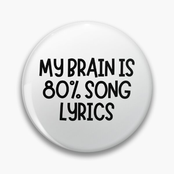 Item preview, My Brain Is 80% Song Lyrics  designed and sold by CharmStudio.