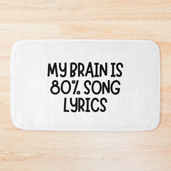Item preview, My Brain Is 80% Song Lyrics  designed and sold by CharmStudio.