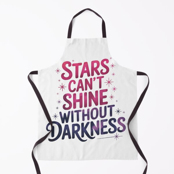Item preview, Stars can't shine without darkness designed and sold by nimmitrends.