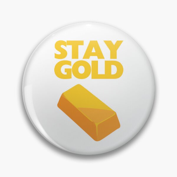 Item preview, Stay Gold, Gold designed and sold by UNK-Fatigues.